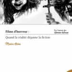 Couverture du livre Films d'horreur : Quand la réalité dépasse la fiction, récit paranormal par Marie Alsina — Mindshadow